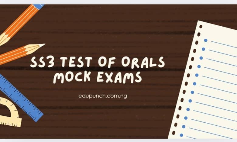 SS3 English Test of Orals Exams- First Term