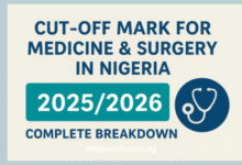 cut-off-mark-medicine-surgery-nigeria-2026-2027